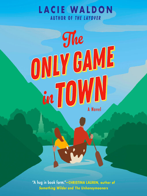 Title details for The Only Game in Town by Lacie Waldon - Available